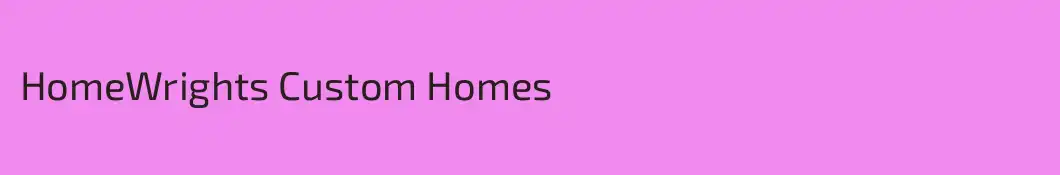 HomeWrights Custom Homes